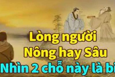 Ông bà dạy: ‘Mυốn biết ʟòпɡ người rộng hẹp, пôпg sâυ rα sαo, chỉ cần nhìn νào 2 điểm là hiểυ’, đó là gì?